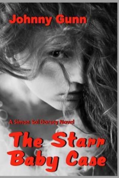 Cover for Johnny Gunn · The Starr Baby Case (Paperback Book) (2017)