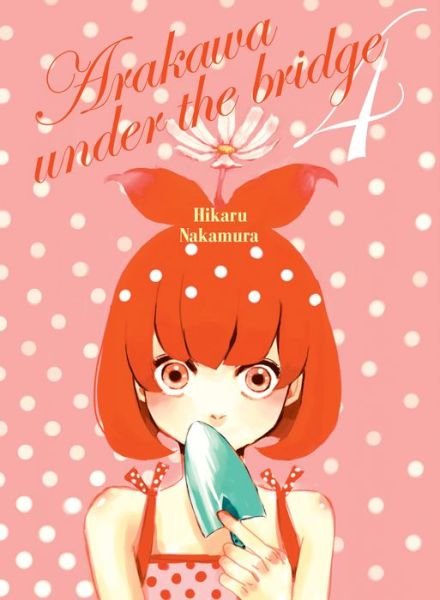 Cover for Hikaru Nakamura · Arakawa Under the Bridge, 4 (Pocketbok) (2018)
