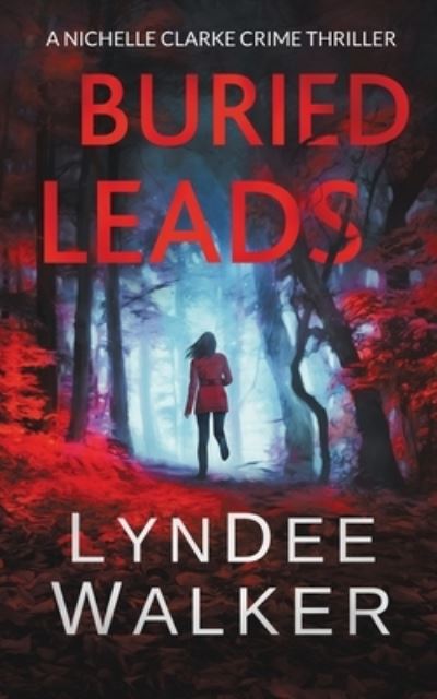 Cover for Lyndee Walker · Buried Leads (Paperback Book) (2019)