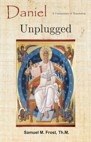 Cover for Samuel M Frost · Daniel Unplugged (Paperback Book) (2021)