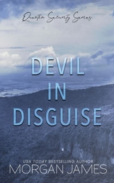 Cover for Morgan James · Devil in Disguise (Book) (2020)