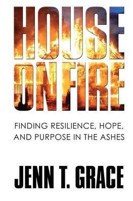 Cover for Jenn T Grace · House on Fire (Paperback Book) (2020)