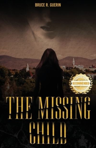 Cover for Bruce R Guerin · The Missing Child (Taschenbuch) (2021)