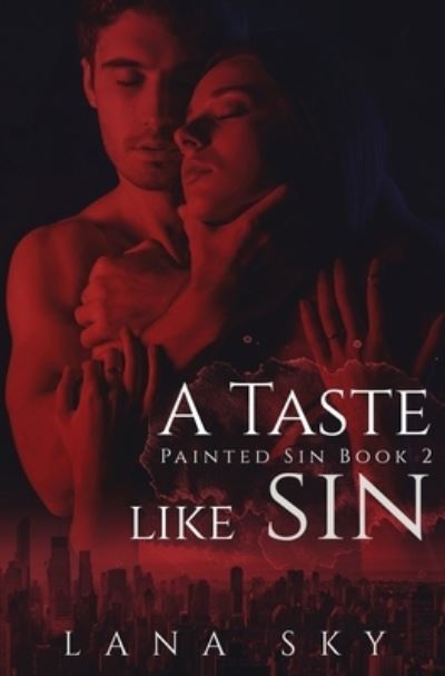 Cover for Lana Sky · A Taste like Sin (Paperback Book) (2021)