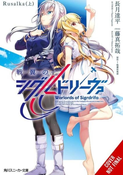 Cover for Tappei Nagatsuki · Warlords of Sigrdrifa Rusalka (Hardcover Book) (2022)