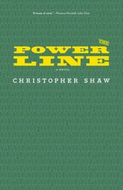 Cover for Christopher Shaw · The Power Line (Paperback Book) (2020)