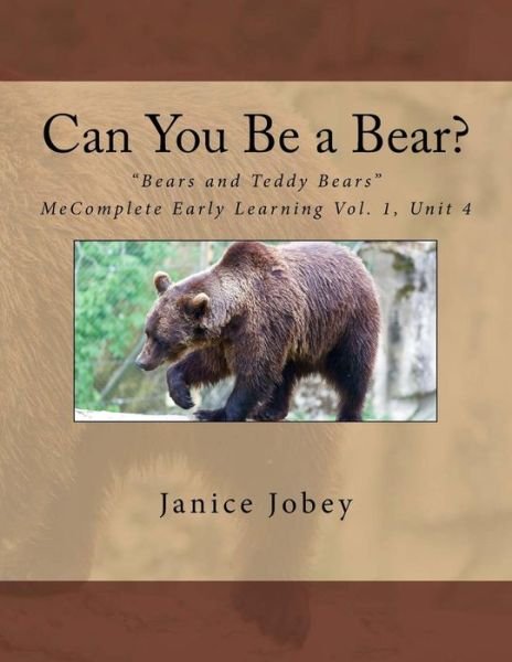 Cover for Janice Jobey · Can You Be a Bear? (Paperback Book) (2017)