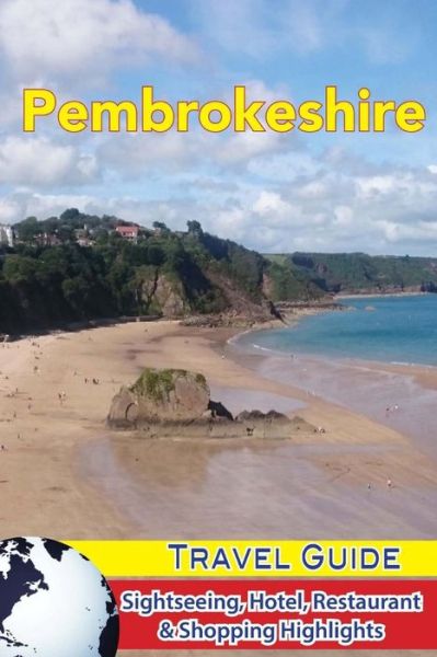 Cover for Samantha Jones · Pembrokeshire Travel Guide : Sightseeing, Hotel, Restaurant &amp; Shopping Highlights (Paperback Book) (2018)