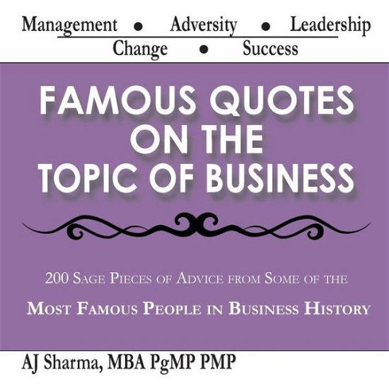 Cover for Aj Sharma · Famous Quotes on the Topic of Business (Paperback Bog) (2018)