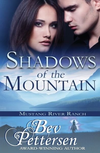 Cover for Bev Pettersen · Shadows of the Mountain (Pocketbok) (2017)