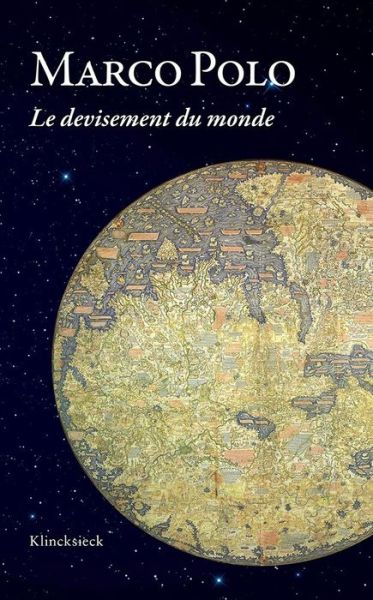 Cover for Marco Polo · Le Devisement Du Monde (Librairie Klincksieck - Serie Textes) (French Edition) (Hardcover Book) [French, 2 edition] (2013)