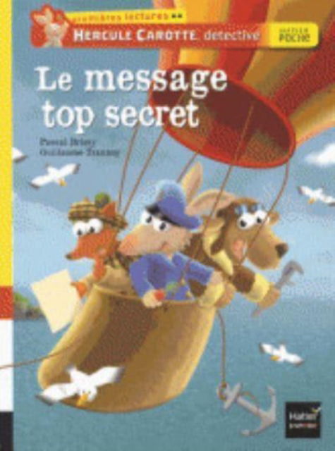 Cover for Pascal Brissy · Hercule Carotte, detective/Le message top secret (Pocketbok) (2013)