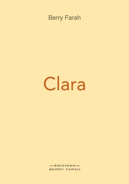 Cover for Berry Farah · Clara (Paperback Book) (2020)