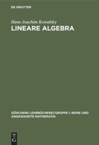 Cover for Hans-Joachim Kowalsky · Lineare Algebra (Book) (1967)