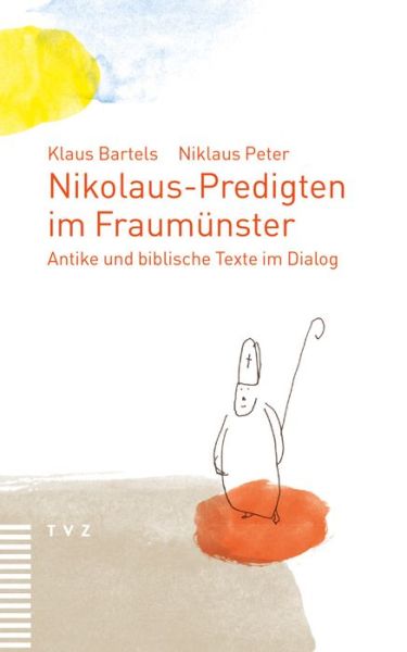 Cover for Bartels · Nikolaus-Predigten im Fraumünst (Book) (2017)