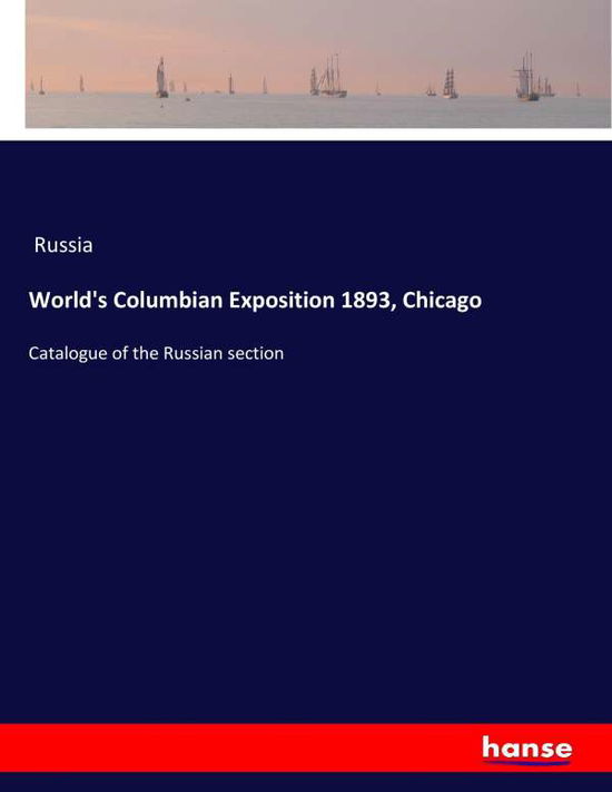 Cover for Russia · World's Columbian Exposition 189 (Book) (2017)