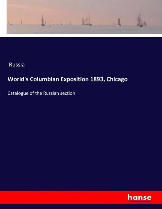 Cover for Russia · World's Columbian Exposition 189 (Bok) (2017)