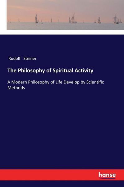 Cover for Steiner · The Philosophy of Spiritual Act (Bok) (2017)