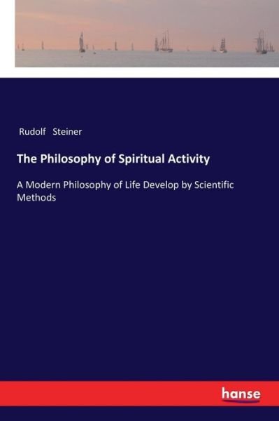 Cover for Steiner · The Philosophy of Spiritual Act (Book) (2017)
