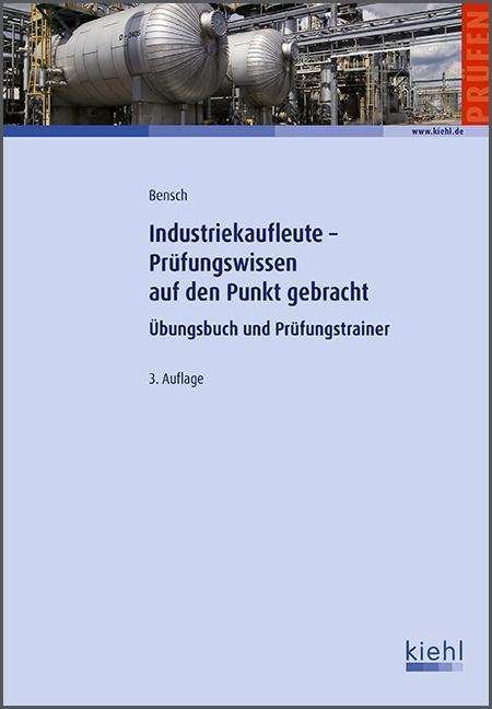 Cover for Bensch · Industriekaufleute,Prüfungswiss (Book)