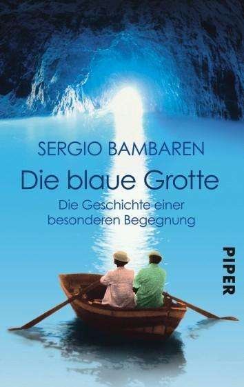 Cover for Sergio Bambaren · Piper.5413 Bambaren.Blaue Grotte (Book)