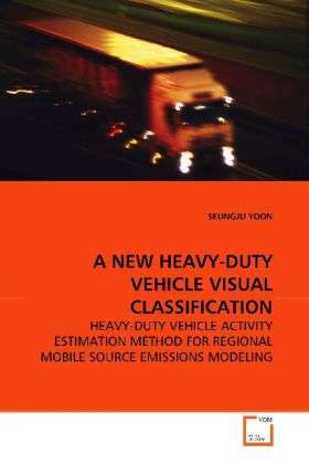 Cover for Yoon · A New Heavy-duty Vehicle Visual Cl (Book)