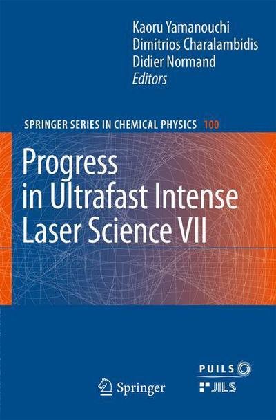 Cover for Kaoru Yamanouchi · Progress in Ultrafast Intense Laser Science VII - Progress in Ultrafast Intense Laser Science (Paperback Book) [2011 edition] (2013)
