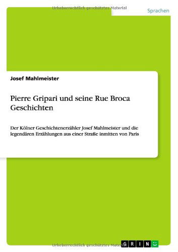 Cover for Josef Mahlmeister · Pierre Gripari Und Seine Rue Broca Geschichten (Taschenbuch) [German edition] (2012)