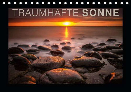 Traumhafte Sonne (Tischkalend - Rosenberg - Książki -  - 9783670821137 - 