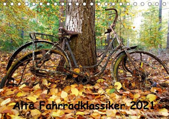 Cover for Herms · Alte Fahrradklassiker 2021 (Tisch (Book)