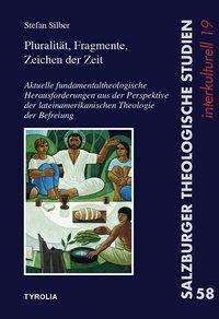 Cover for Stefan Silber · PluralitÃ¤t, Fragmente, Zeichen Der Zeit (Book)