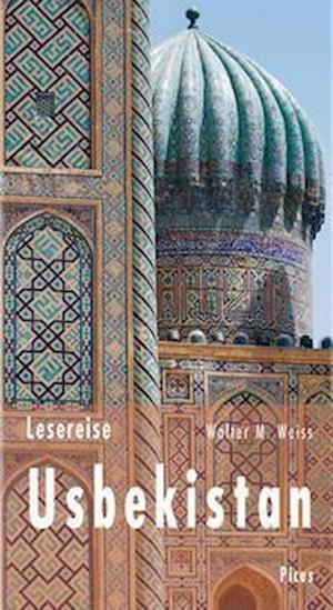 Cover for Walter M. Weiss · Lesereise Usbekistan (Bok) (2022)