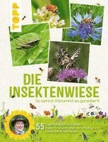 Cover for Ernst Rieger · Die Insektenwiese: So summt &amp; brummt es garantiert! (Bok) (2023)