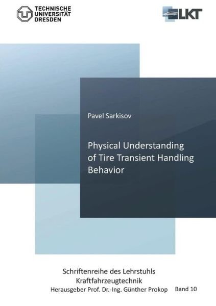 Cover for Pavel Sarkisov · Physical Understanding of Tire Transient Handling Behavior (Band 10) (Paperback Book) (2019)