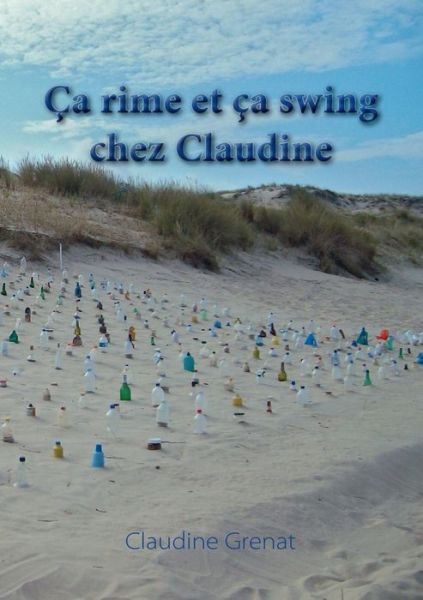 Cover for Claudine Grenat · Ca Rime et Ca Swing Chez Claudine (Paperback Book) (2015)