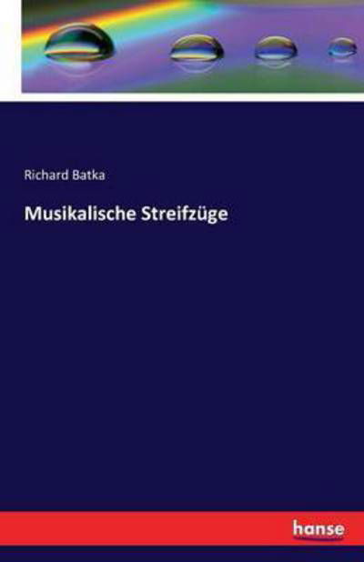 Cover for Batka · Musikalische Streifzüge (Book) (2016)