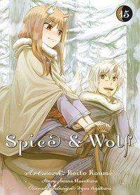 Cover for Hasekura · Spice &amp; Wolf.15 (Book)