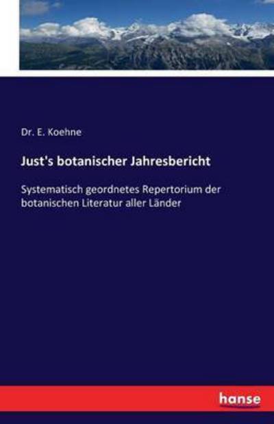 Cover for Koehne · Just's botanischer jahresbericht (Book) (2016)