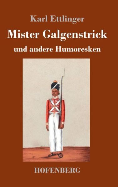 Cover for Ettlinger · Mister Galgenstrick (Book) (2019)