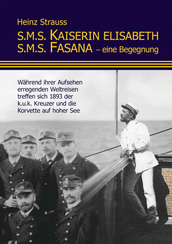 Cover for Strauss · S.M.S. Kaiserin Elisabeth &amp; Fas (Buch)