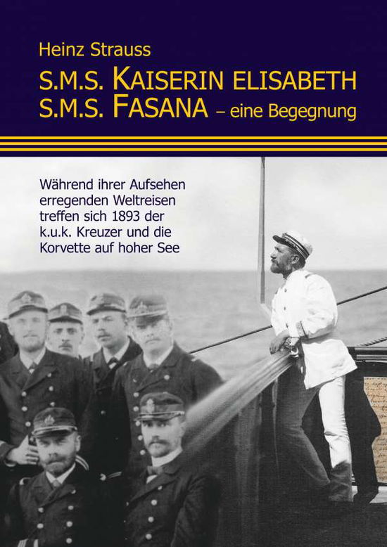 Cover for Strauss · S.M.S. Kaiserin Elisabeth &amp; Fas (Bok)