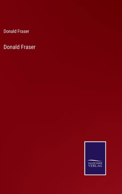 Cover for Donald Fraser (Hardcover Book) (2022)