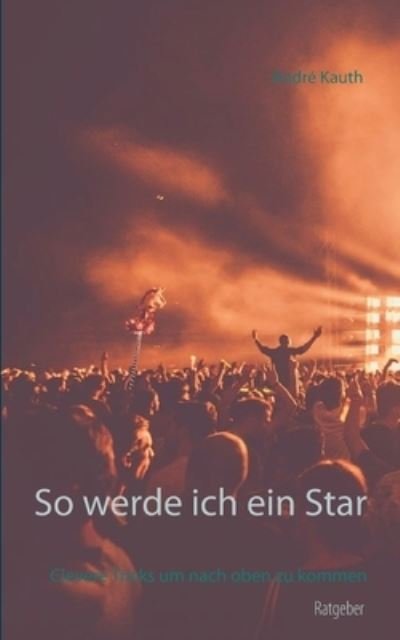 Cover for Alexander · So werde ich ein Star (N/A) (2021)