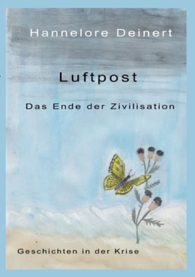 Cover for Hannelore Deinert · Die Luftpost (Paperback Book) (2021)