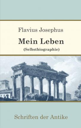 Cover for Flavius Josephus · Mein Leben (Selbstbiographie) (Paperback Book) (2021)