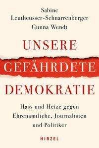 Cover for Sabine Leutheusser-Schnarrenberger · Unsere gefährdete Demokratie (Pocketbok) (2022)