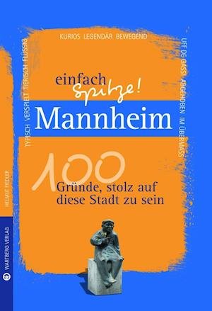 Cover for Fiedler · Mannheim - einfach Spitze! (Bog)