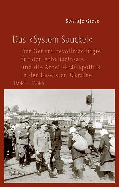 Cover for Greve · Das »System Sauckel« (Book)