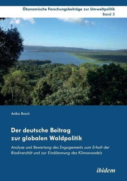 Cover for Busch · Der deutsche Beitrag zur globalen (Bog) (2013)