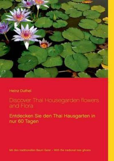 Cover for Duthel · Discover Thai Housegarden flower (Bog) (2016)